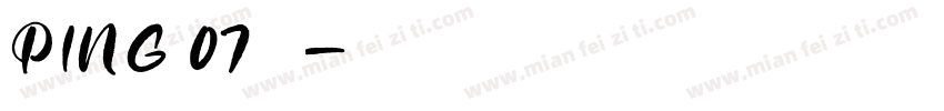 PING 07 常规字体转换